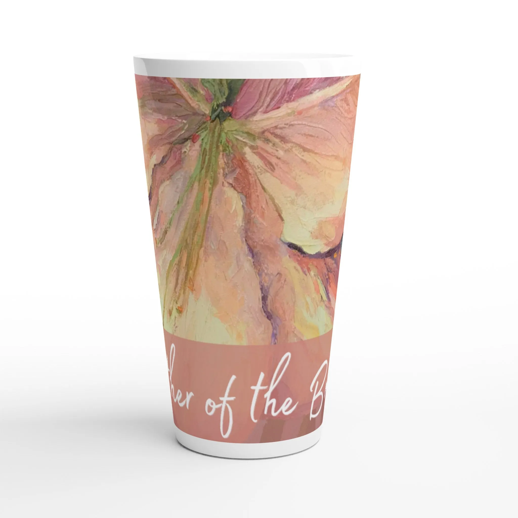 'Mother of the Bride' 17oz White Ceramic Latte Mug | Bridal Collection with 'Amaryllis' Artwork by American Artist Barbara Cleary