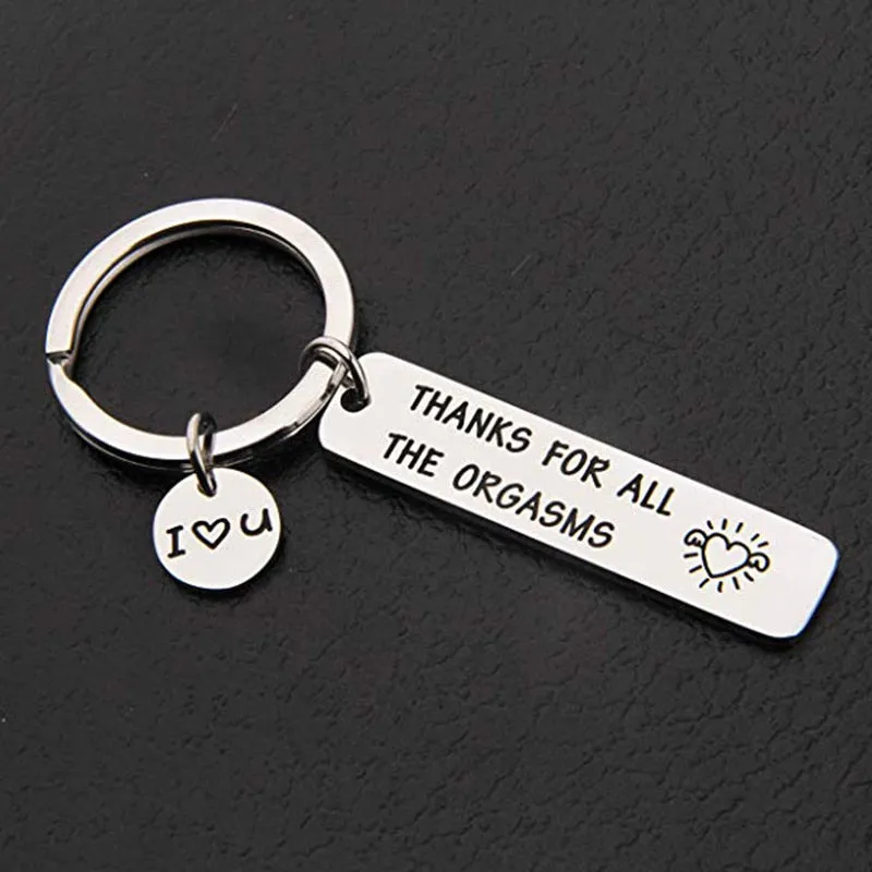 Thanks For All The Orgasms Keychain
